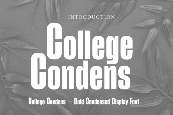 College Condens: Bold Display Font for Impactful Design