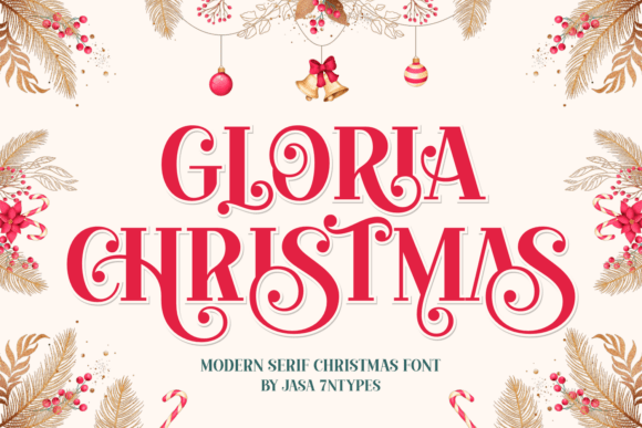 Gloria Christmas: A Grand Serif for Festive Designs