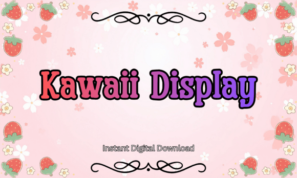 Kawaii Display Font: Add Instant Sweetness to Your Designs