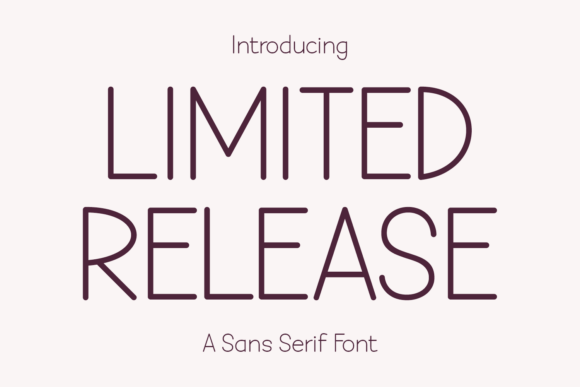 Limited Release: A Font for Modern Design