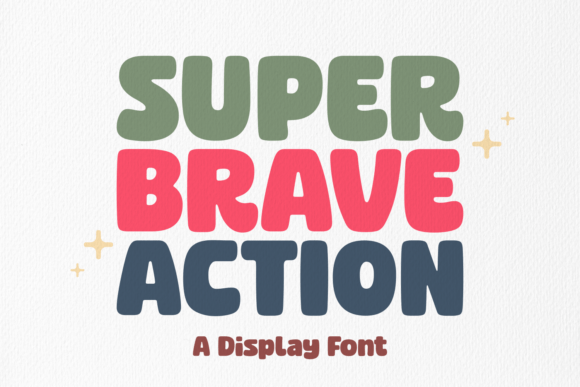 Super Brave Action: A Bold Display Font