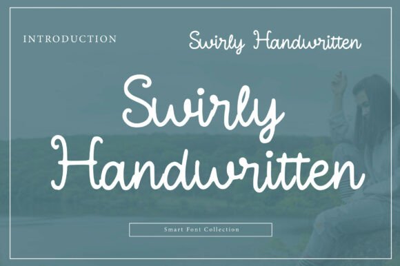 Swirly Handwritten: A Font with Playful Elegance